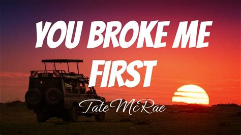 YOU BROKE ME FIRST Lyrics Tate McRae (Lyric Video) - YouTube