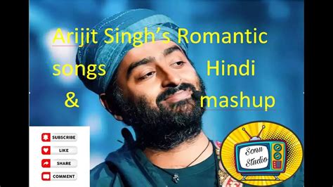 Arijit Singh's romantic song & Hindi mashup Part-4 by Sonu Studio - YouTube