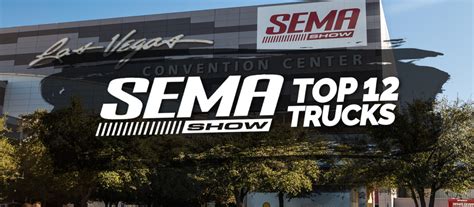 SEMA SHOW 2018 - TOP 12 TRUCKS - Street Trucks