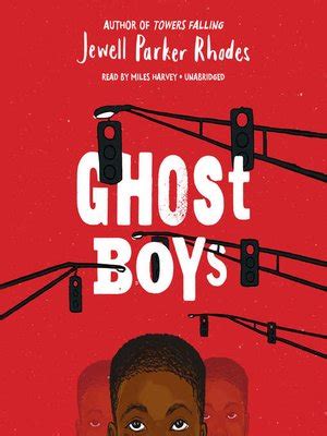 Ghost Boys by Jewell Parker Rhodes · OverDrive: ebooks, audiobooks, and ...