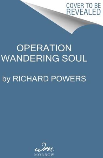 Operation Wandering Soul: A Novel Richard Powers - Literatura obcojęzyczna - Ceny i opinie ...