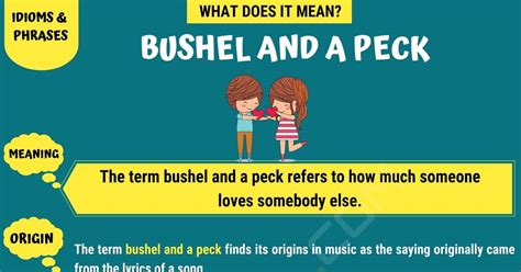 Bushel and a Peck: Meaning and Examples of this Romantic Idiom • 7ESL