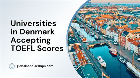 7 Universities in Denmark Accepting TOEFL Scores - Global Scholarships