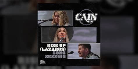 CAIN | Rise Up (Lazarus) [Song Session]