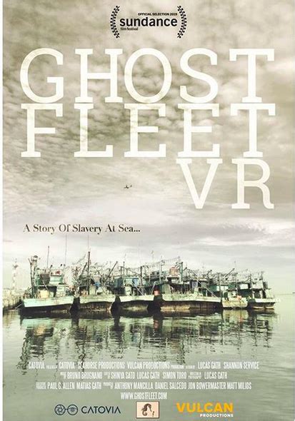 Ghost Fleet VR – Jon Bowermaster | Oceans 8 Films