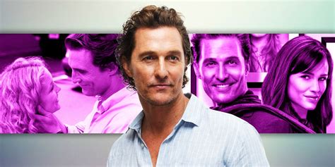 Best Matthew McConaughey Rom-Coms, Ranked