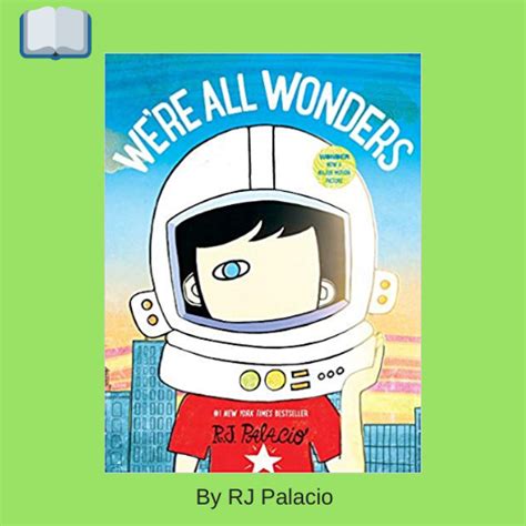 We’Re All Wonders by Rj Palacio | Inside Out Club