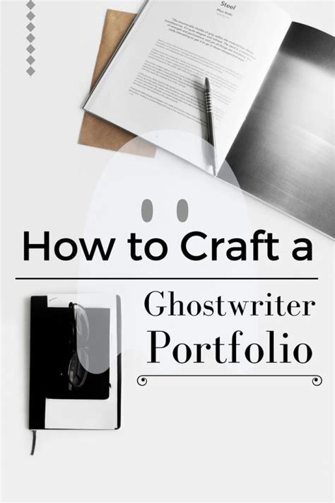 How to Craft a Ghostwriter Portfolio - I Just Want To Write! | Ghost ...