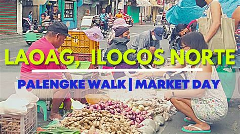 Laoag Market day | Palengke Walk | Food Prices | Ilocos Norte - YouTube