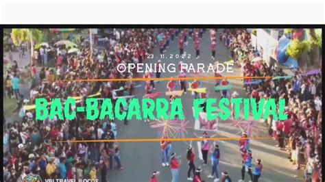 BAC-BACARRA FESTIVAL (OPENING PARADE) 2022 - YouTube