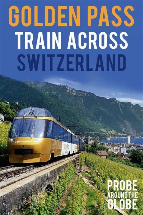 Panoramic Golden Pass Train Route through Switzerland | Train route ...