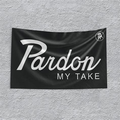 Pardon My Take Script Flag in 2022 | Take my, Script, Podcasts