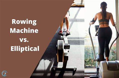 Rowing Machine vs. Elliptical: Which Machine Burns Calories