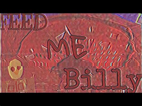 Feed me billy | fan trailer - YouTube