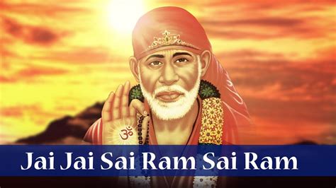 Sai Baba Songs - Jai Jai Sai Ram Sai Ram Sai Ram Dhun by Shailendra Bhartti | Bhakti Songs Hindi ...