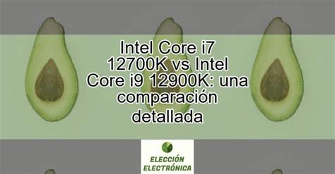 Intel Core i7 12700K vs Intel Core i9 12900K: una comparación detallada | Actualizado diciembre 2024