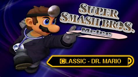 Classic Dr. Mario - Super Smash Bros. Melee - YouTube