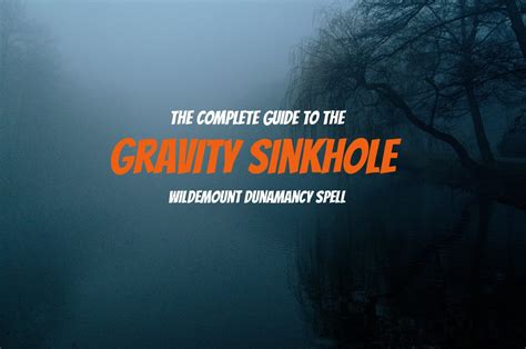 Gravity Sinkhole 5E Guide | Wildemount Dunamancy Spell - Nerds & Scoundrels