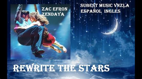 Rewrite The Stars - Zac Efron, Zendaya [ HQ/HD Audio] (Subtitulos Español & Lyrics Ingles) - YouTube