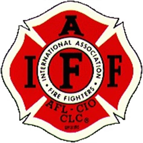 International Association of Firefighters (IAFF), AFL-CIO-CLC... union representing full time ...
