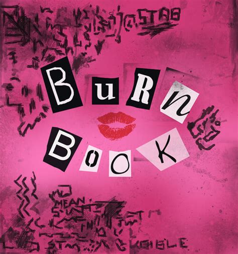 Burn Book - Mean Girls Wiki - Wikia