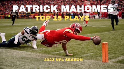 Top 15 Patrick Mahomes Plays of the 2022 NFL Season - Win Big Sports