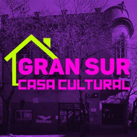 Casa Cultural Gran Sur | Buenos Aires