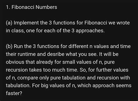 Solved 1. Fibonacci Numbers (a) Implement the 3 functions | Chegg.com