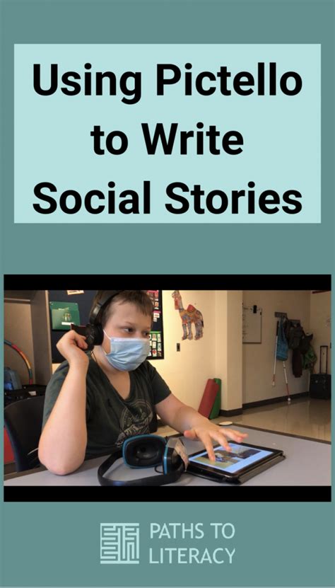 Using Pictello to Write Social Stories – Paths to Literacy