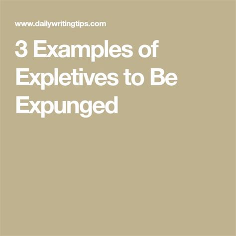 3 Examples of Expletives to Be Expunged | Daily writing, Writing ...