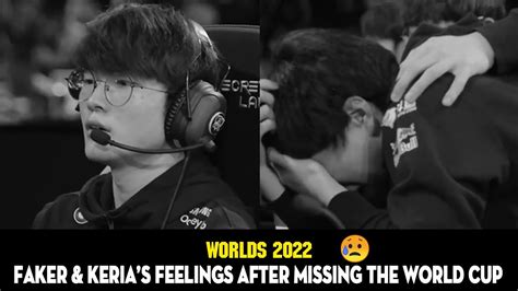 Faker and Keria's feelings after missing the World Cup - YouTube