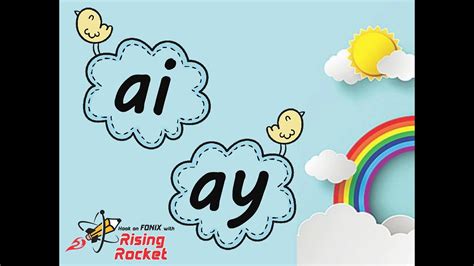 ai----ay phonic sound and spelling rules - YouTube