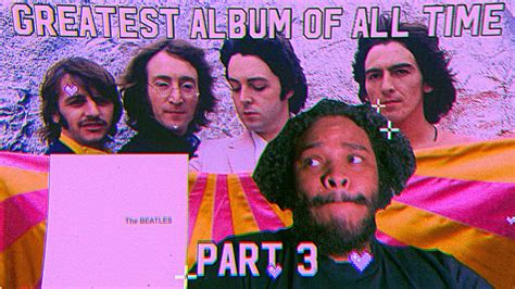 THE BEATLEs THE WHITE ALBUM REVIEW (final part) - YouTube