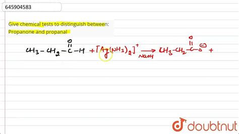 Give chemical tests to distinguish between:Propanone and propanal | 12 ...