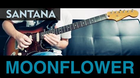 Santana - Moonflower (Flor D'Luna) / guitar cover / - YouTube