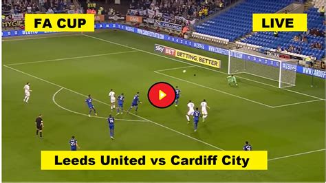 Live English Football - Cardiff vs Leeds (CAR vs LEE) Live Stream - 1/ ...