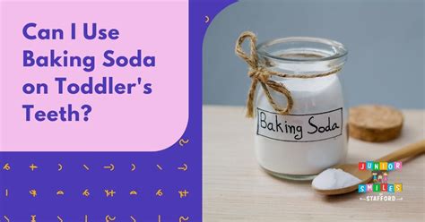 Can I Use Baking Soda on Toddler's Teeth? | Junior Smiles of Stafford