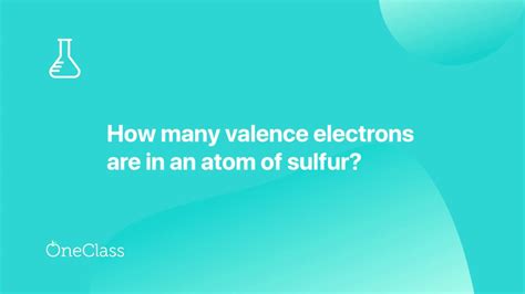 sulfur valence electrons - YouTube