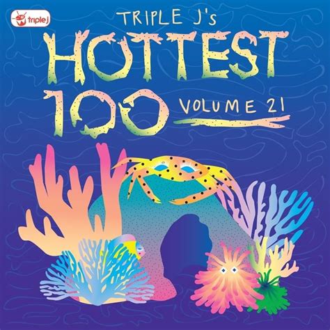 triple j - triple j’s Hottest 100, Vol. 21 Lyrics and Tracklist | Genius