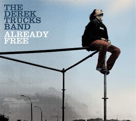 The Derek Trucks Band - Already Free - Amazon.com Music