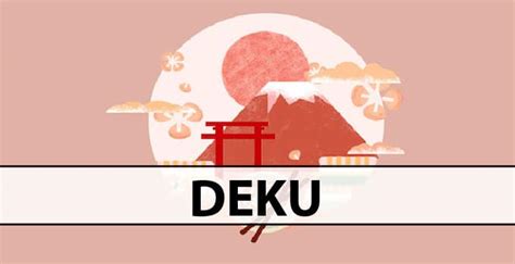 "Deku" — Here's What It Really Means