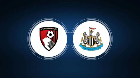 AFC Bournemouth vs. Newcastle United: Live Stream, TV Channel, Start ...