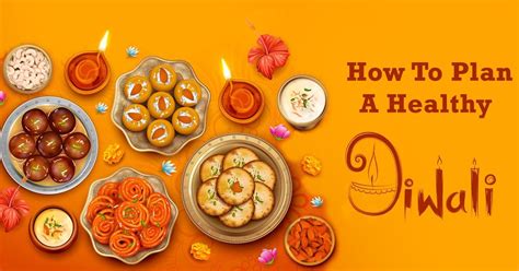 Celebrate Healthy Diwali: Tips To Stay Healthy This Festive Week