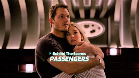 Behind The Scenes: Passengers | Movie BTS | Chris Pratt & Jennifer Lawrence - YouTube