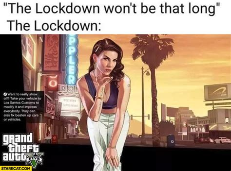 The lockdown won’t be that long like GTA V loading screen grand theft auto | StareCat.com