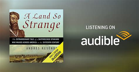 A Land So Strange by Andres Resendez - Audiobook - Audible.com.au