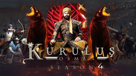 When Does The New Season Kurulus Osman Start? Is Kurulus Osman Season 4 ...