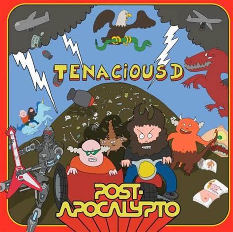 Tenacious D – POST-APOCALYPTO THEME Lyrics | Genius Lyrics