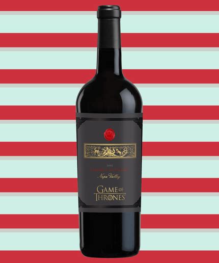 Game Of Thrones Wine Is Coming And It Will Make You Forget Winter