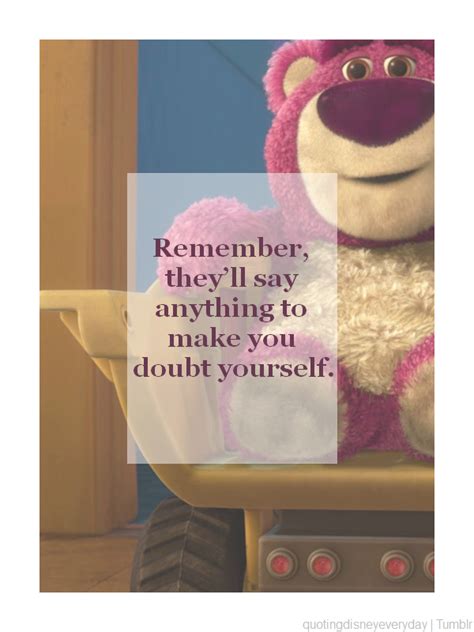 Pin by Lucía Zamora on Lotso | Disney quotes, Remember, Make it yourself